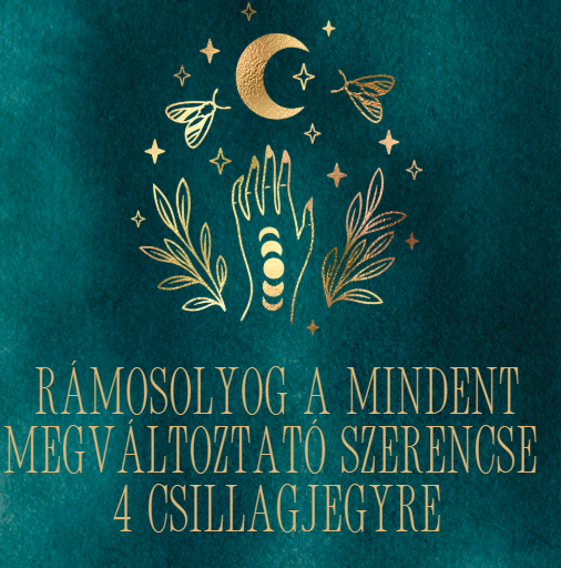 Rámosolyog a mindent megváltoztató szerencse 4 csillagjegyre