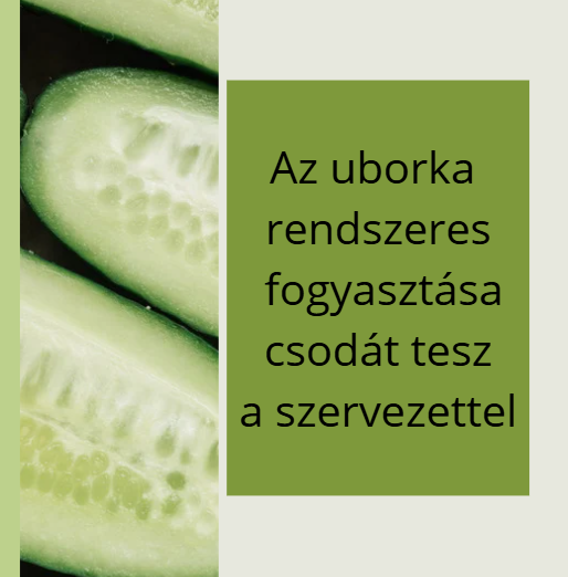 Az uborka rendszeres fogyasztása csodát tesz a szervezettel